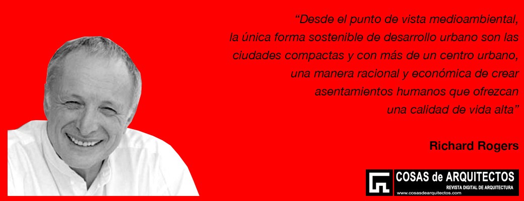 Richard Rogers ciudades compactas